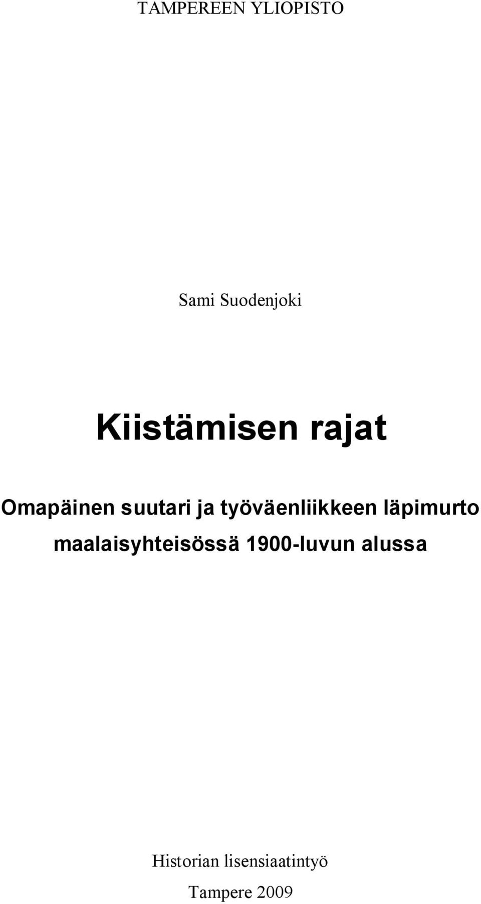 työväenliikkeen läpimurto maalaisyhteisössä