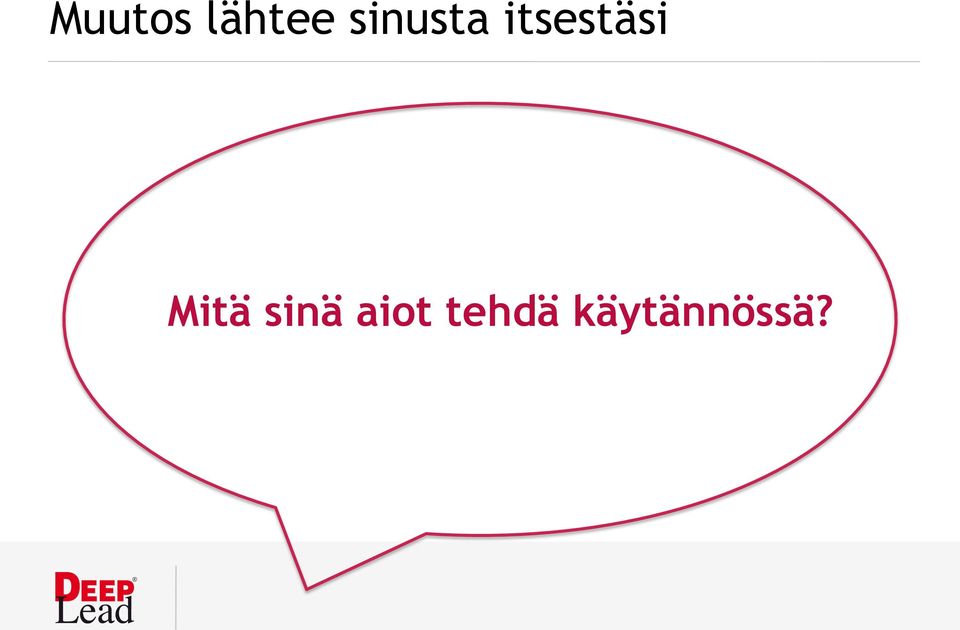 itsestäsi Mitä