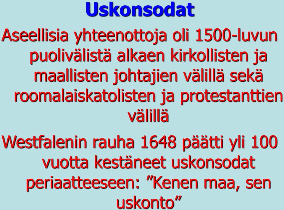 roomalaiskatolisten ja protestanttien välillä Westfalenin rauha