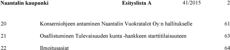 hallitukselle 61 21 Osallistuminen Tulevaisuuden