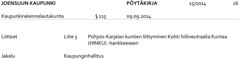 09.2014 Liitteet Liite 5 Pohjois-Karjalan kuntien