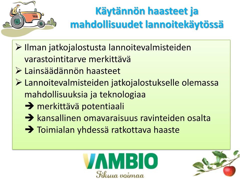 Lannoitevalmisteiden jatkojalostukselle olemassa mahdollisuuksia ja teknologiaa