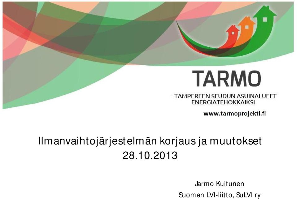 10.2013 Jarmo Kuitunen