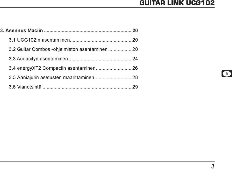 2 Guitar Combos -ohjelmiston asentaminen... 20 3.