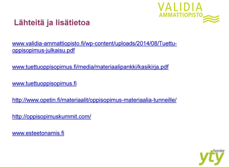 tuettuoppisopimus.fi/media/materiaalipankki/kasikirja.pdf www.