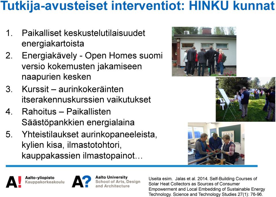 Rahoitus Paikallisten Säästöpankkien energialaina 5.