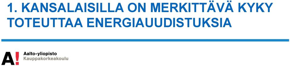 ON MERKITTÄVÄ
