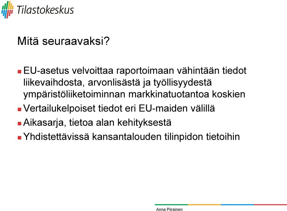 arvonlisästä ja työllisyydestä ympäristöliiketoiminnan markkinatuotantoa