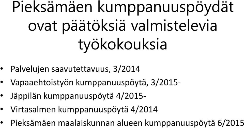 kumppanuuspöytä, 3/2015- Jäppilän kumppanuuspöytä 4/2015-