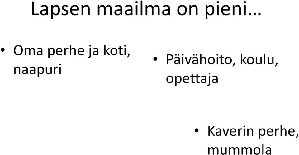 naapuri Päivähoito,