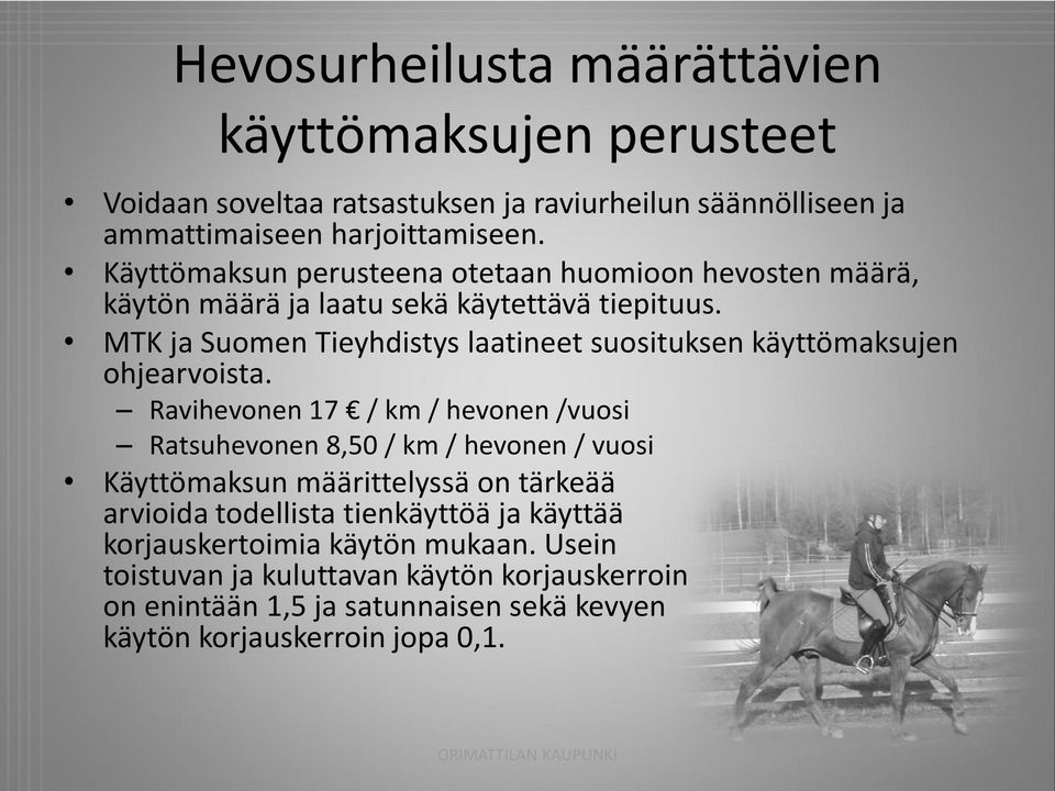 MTK ja Suomen Tieyhdistys laatineet suosituksen käyttömaksujen ohjearvoista.