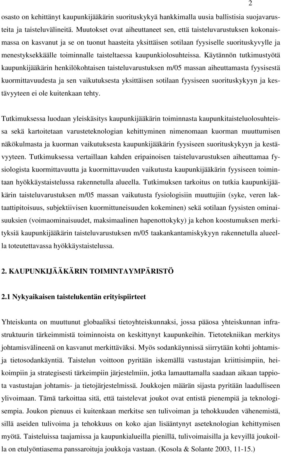 taisteltaessa kaupunkiolosuhteissa.