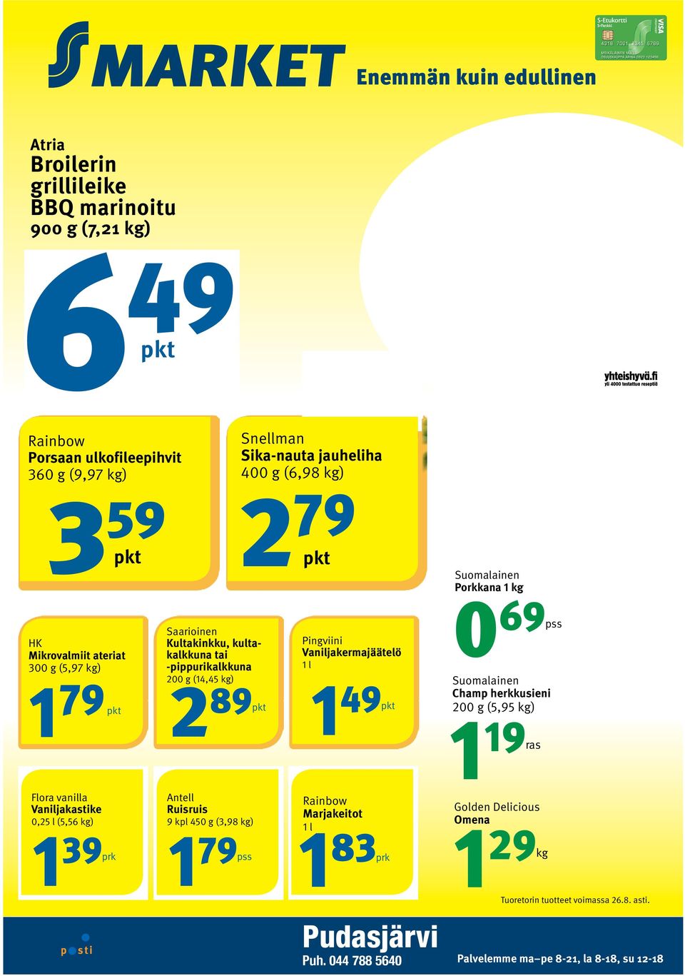 2 79 pkt Sl Prkk 1 kg HK Mkrvlt trt 300 g (5,97 kg) 1 79pkt Sr Kltkkk, kltklkk t -ppprklkk 200 g (14,45 kg) 2 89 1 pkt Pgv Vljkrjäätlö