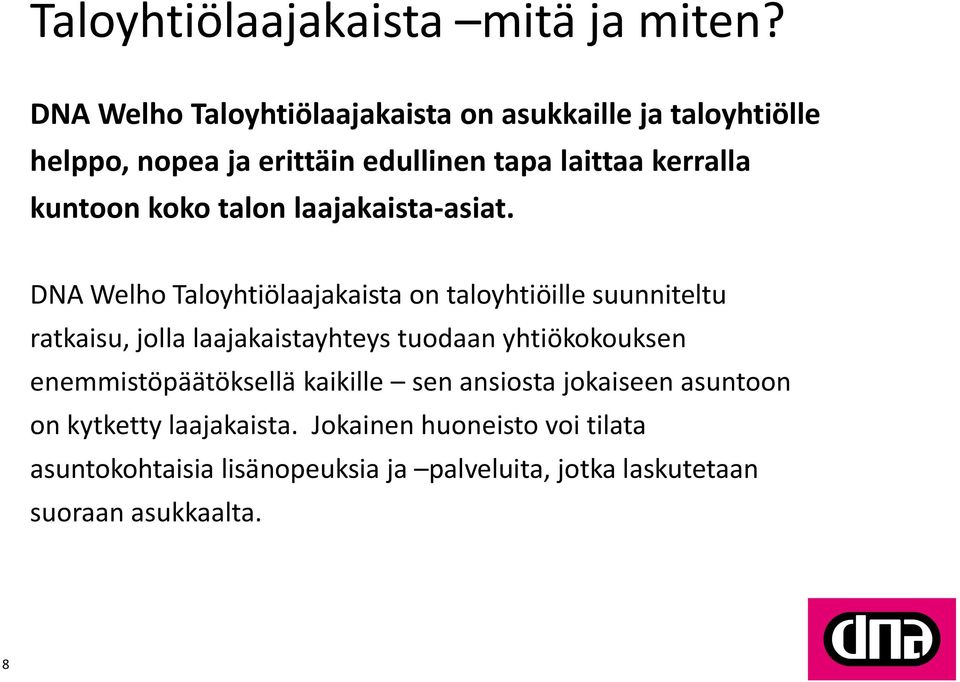 koko talon laajakaista-asiat.