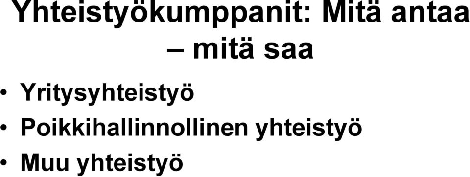 Yritysyhteistyö