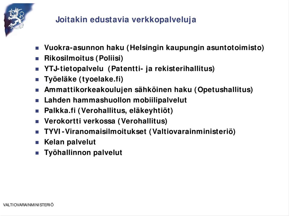 fi) Ammattikorkeakoulujen sähköinen haku (Opetushallitus) Lahden hammashuollon mobiilipalvelut Palkka.