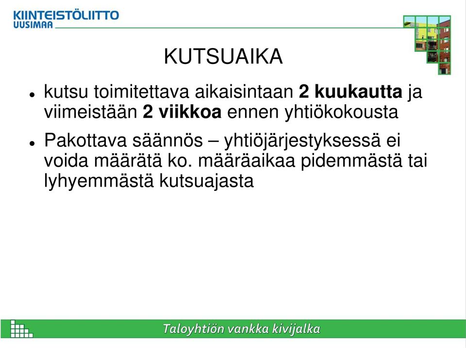 yhtiökokousta Pakottava säännös yhtiöjärjestyksessä