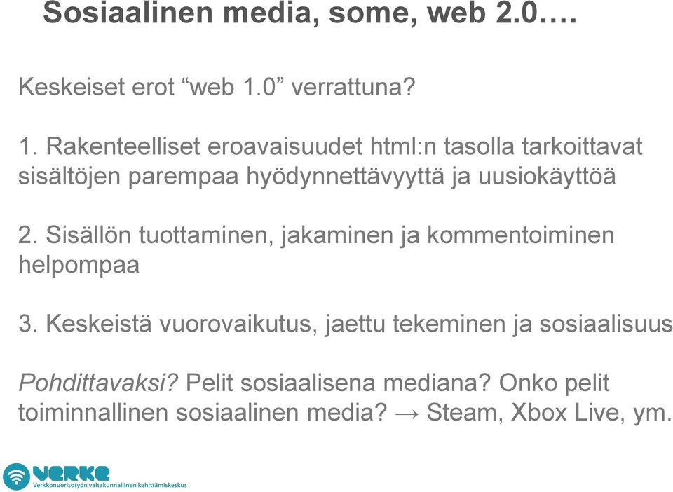 Rakenteelliset eroavaisuudet html:n tasolla tarkoittavat sisältöjen parempaa hyödynnettävyyttä ja