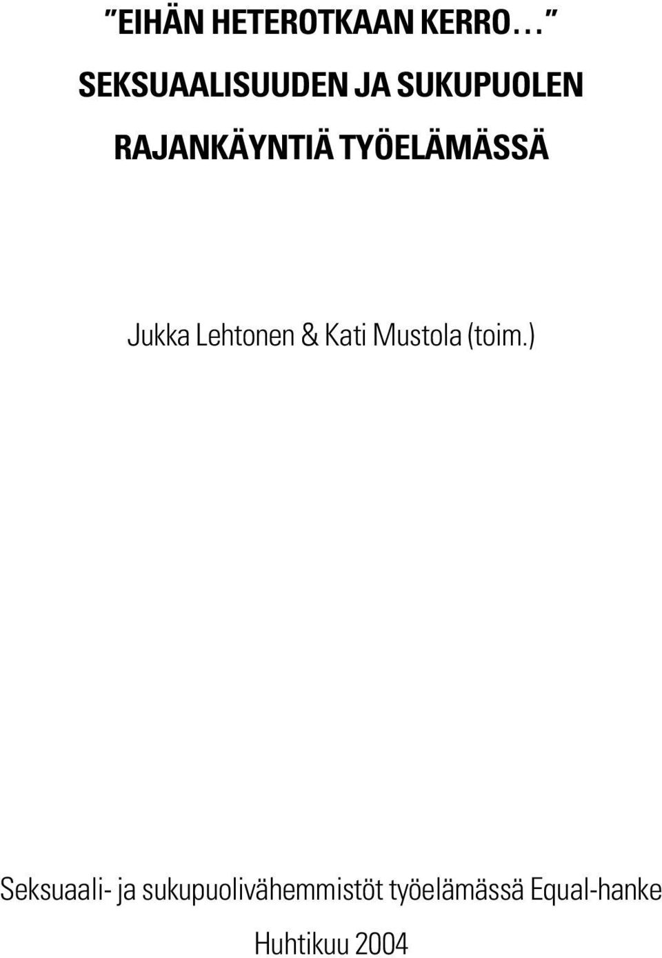 Lehtonen & Kati Mustola (toim.