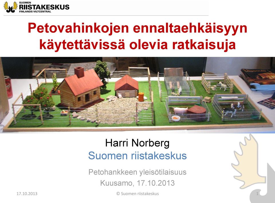 Norberg Suomen riistakeskus Petohankkeen