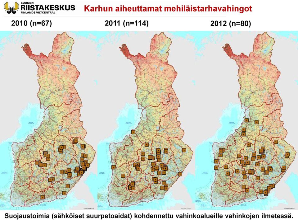 2013 Suomen riistakeskus 11 Suojaustoimia