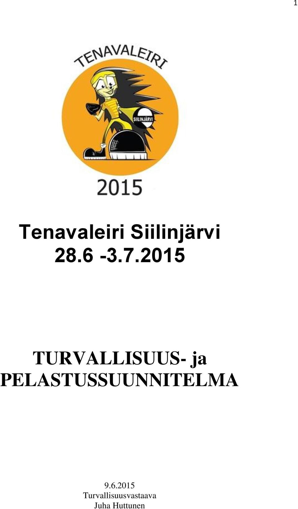2015 TURVALLISUUS- ja