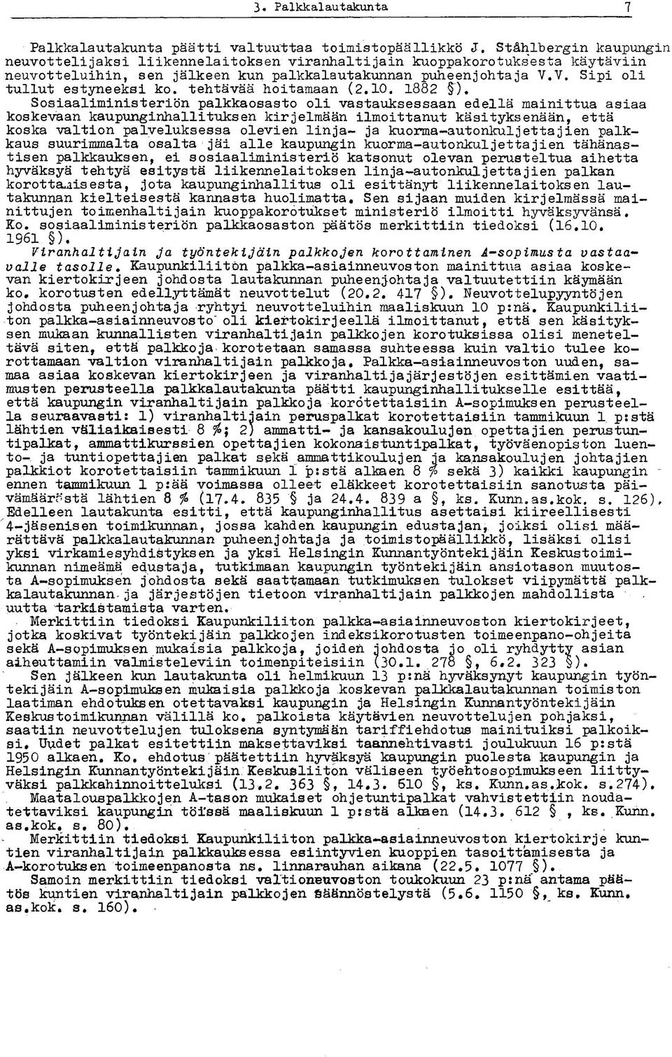 tehtävää hoitamaan (2.10. 1882 ").