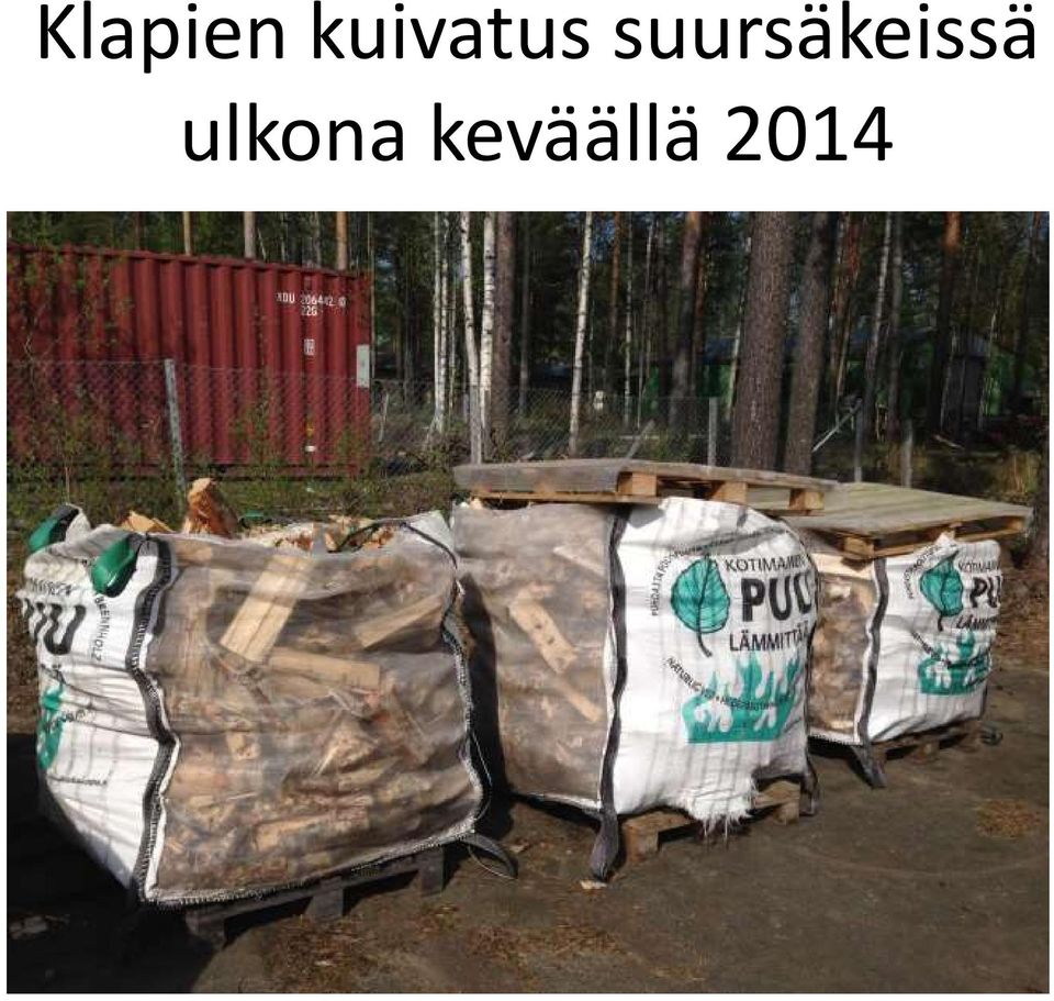 suursäkeissä