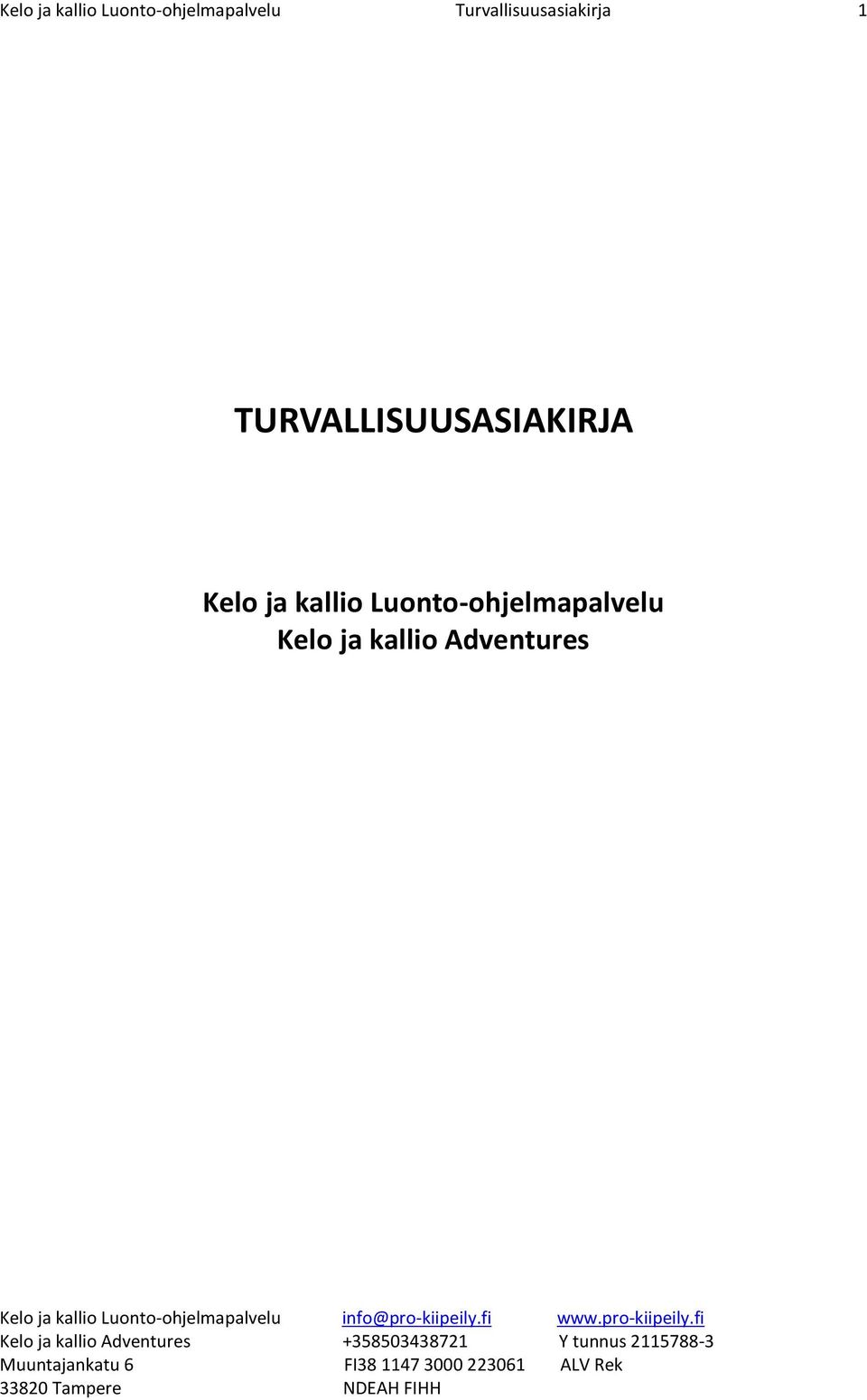 TURVALLISUUSASIAKIRJA  Kel ja