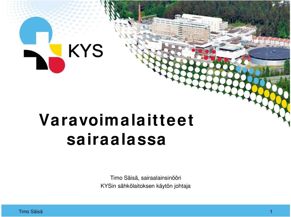 sairaalainsinööri KYSin