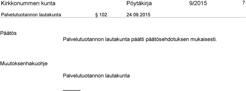 2015 Päätös Palvelutuotannon lautakunta päätti