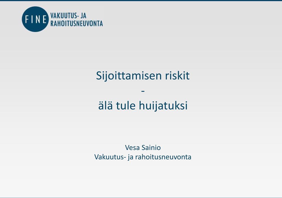 huijatuksi Vesa