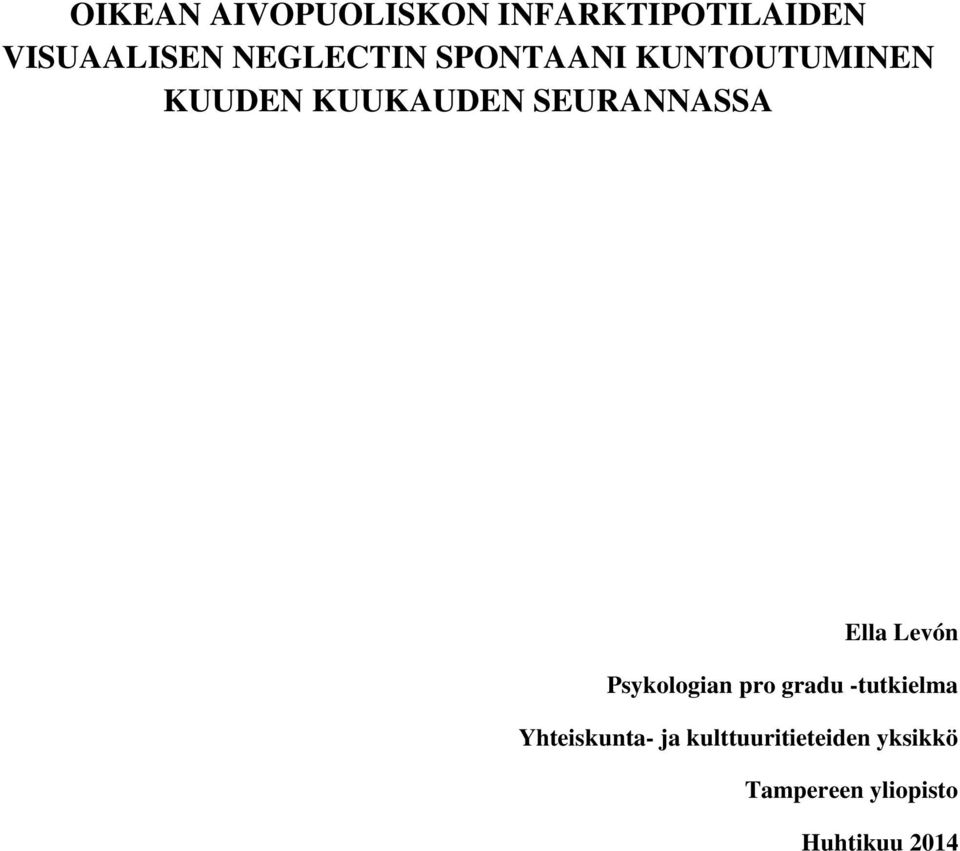 SEURANNASSA Ella Levón Psykologian pro gradu -tutkielma