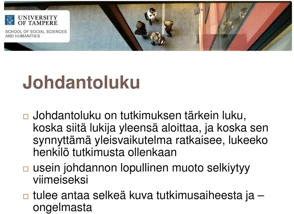 ratkaisee, lukeeko henkilö tutkimusta ollenkaan usein johdannon