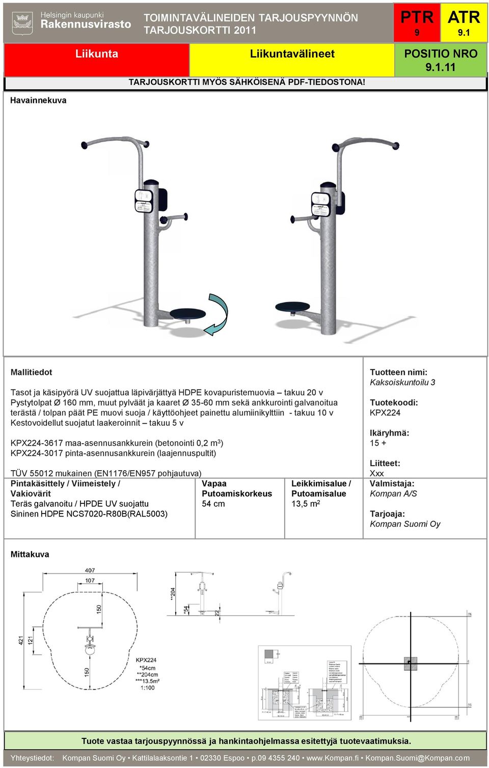 (laajennuspultit) TÜV 55012 mukainen (EN1176/EN57 pohjautuva) 54 cm 13,5 m 2