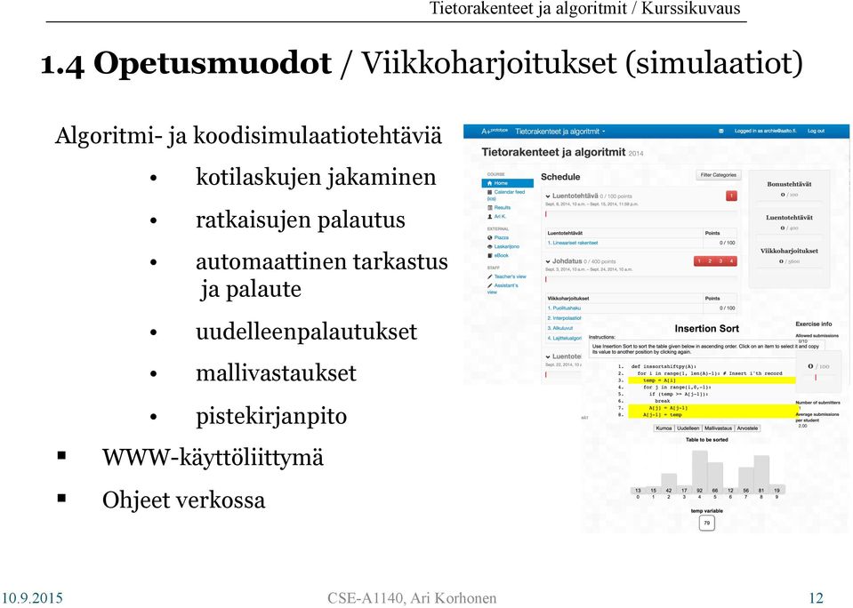 automaattinen tarkastus ja palaute uudelleenpalautukset mallivastaukset