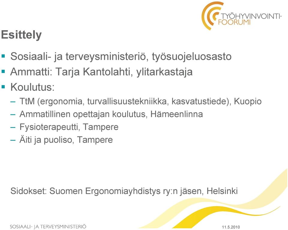 kasvatustiede), Kuopio Ammatillinen opettajan koulutus, Hämeenlinna