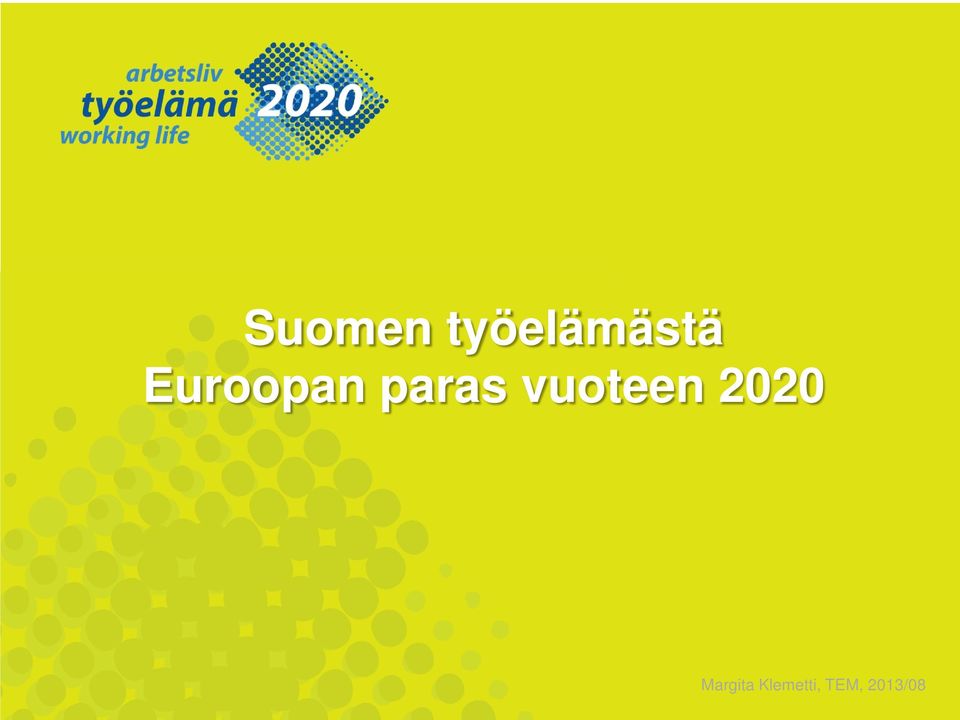 vuoteen 2020