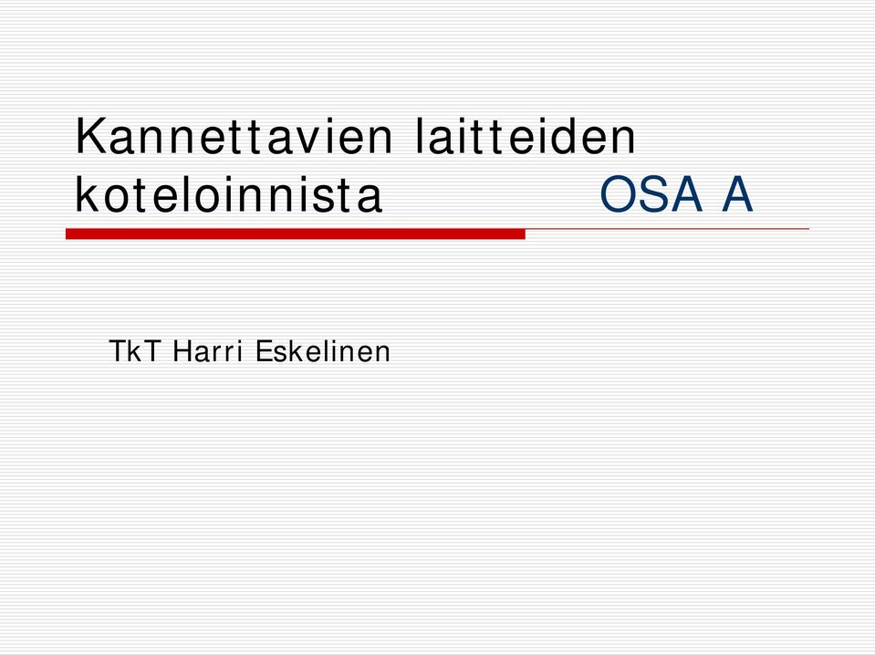koteloinnista