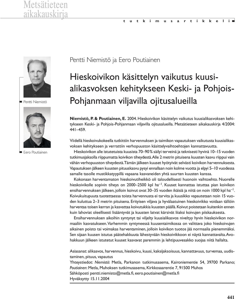 Metsätieteen aikakauskirja 4/2004: 441 459.