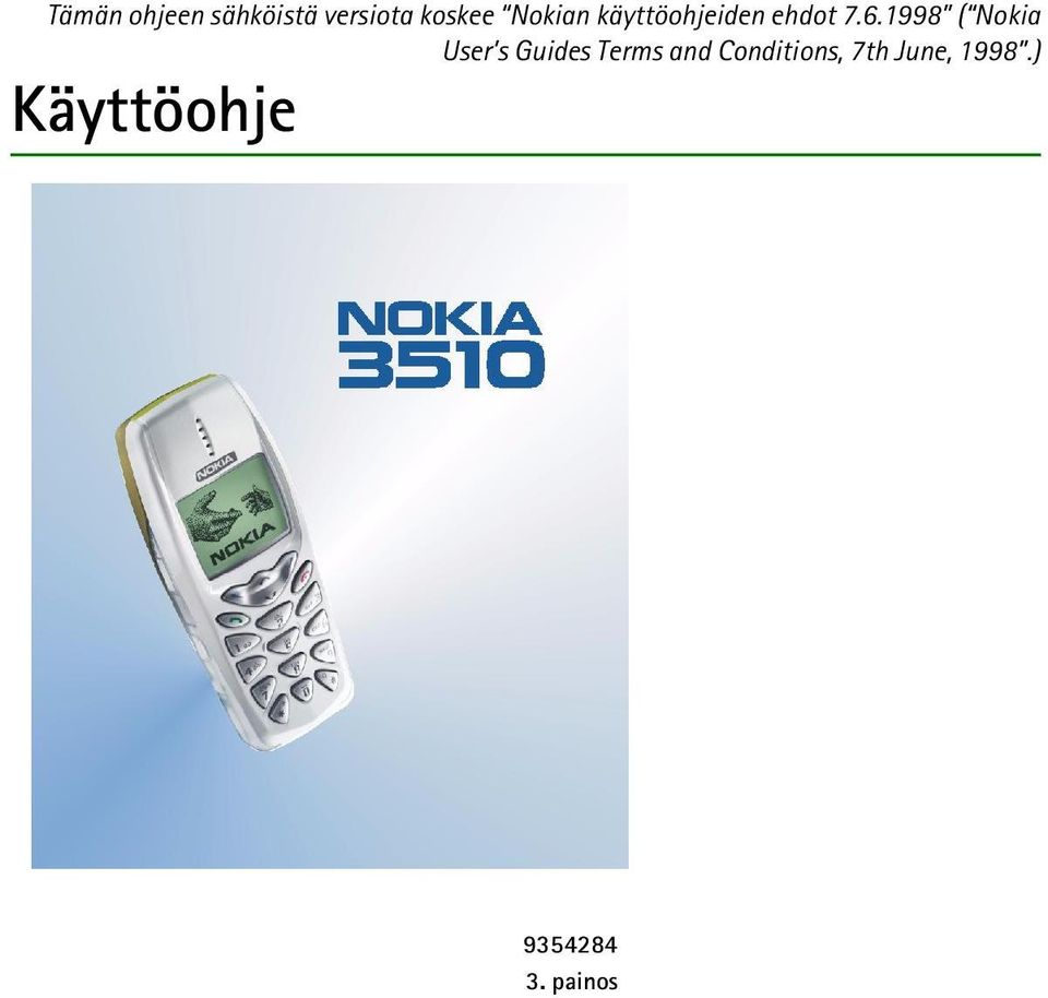 1998 ( Nokia User s Guides Terms and