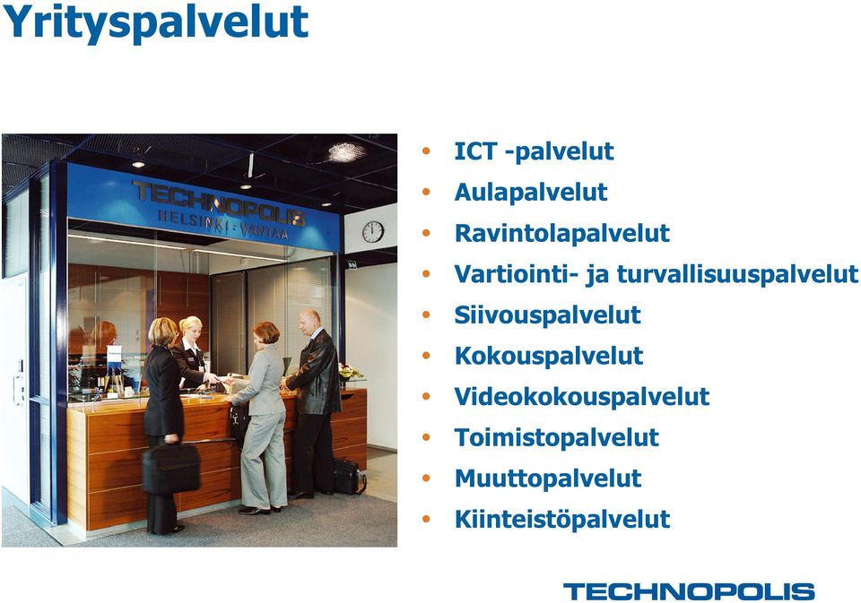 turvallisuuspalvelut Siivouspalvelut