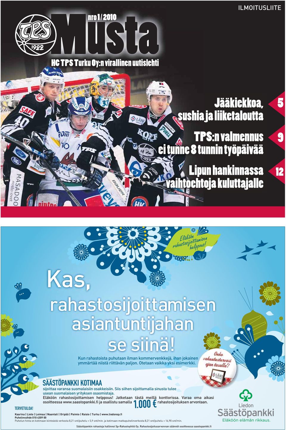 Siis siihen sijoittamalla sinusta tulee usean suomalaisen yrityksen osaomistaja. Eläköön rahastosijoittamisen helppous! Jatketaan tästä meillä konttorissa. Varaa oma aikasi osoitteessa www.