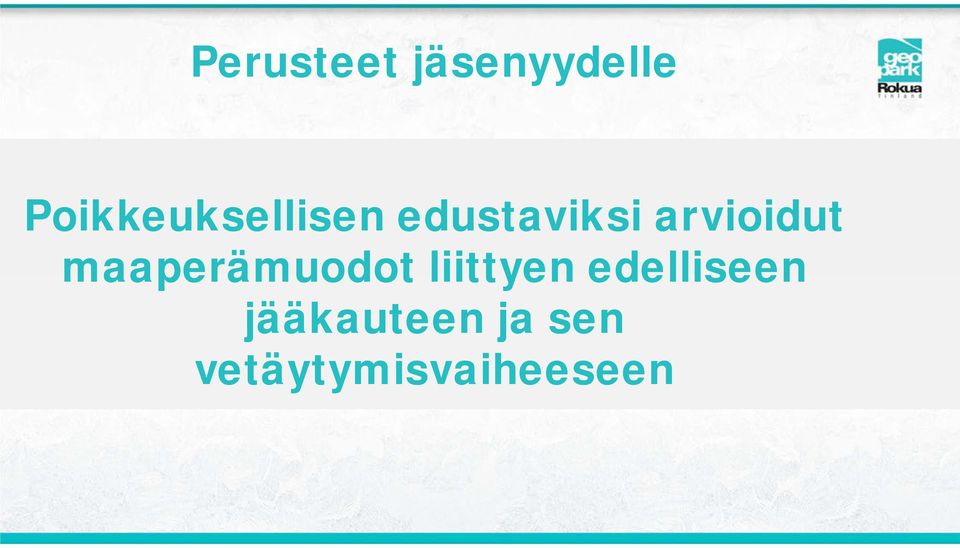 arvioidut maaperämuodot liittyen