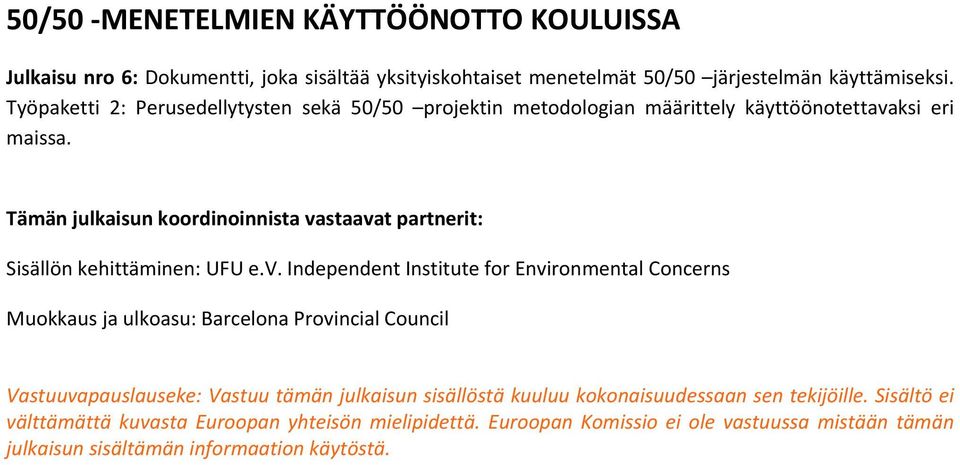 Tämän julkaisun koordinoinnista va