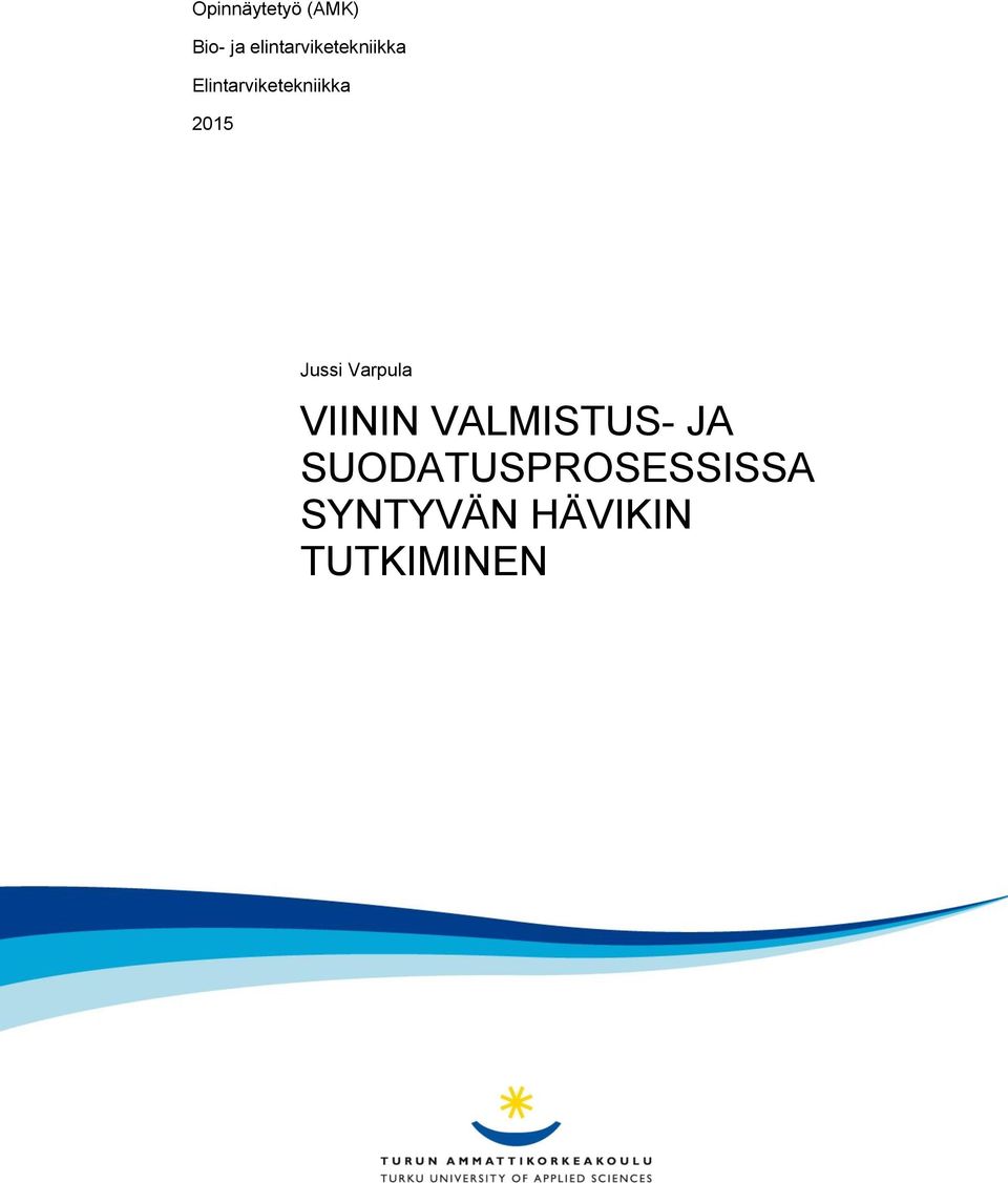 Elintarviketekniikka 2015 Jussi