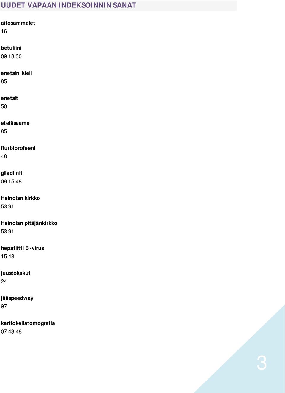 09 15 Heinolan kirkko 53 91 Heinolan pitäjänkirkko 53 91 hepatiitti