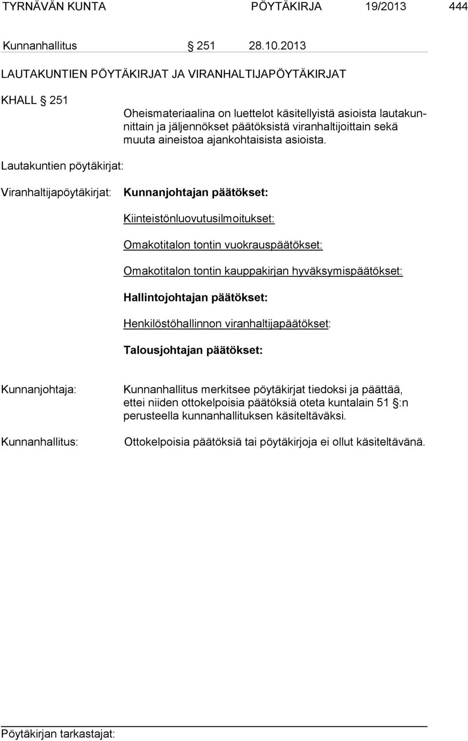 aineistoa ajankohtaisista asioista.