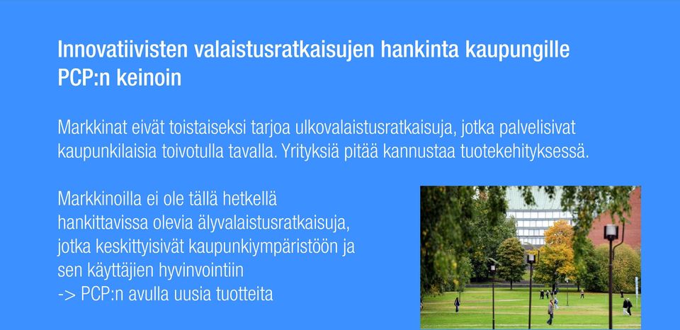 Yrityksiä pitää kannustaa tuotekehityksessä.