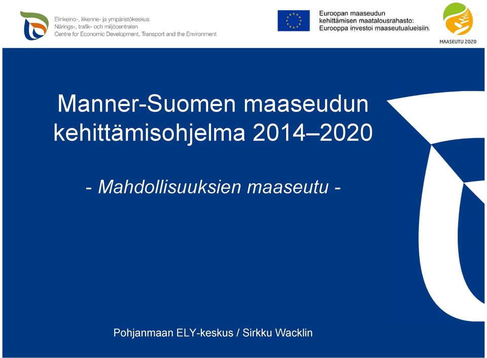 Mahdollisuuksien maaseutu -